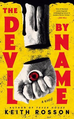 The Devil By Name: Part Two of the Fever House Duology Keith Rosson 9781805530015 book cover