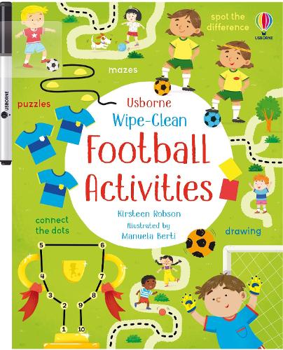 Wipe-Clean Football Activities - Wipe-clean Activities Kirsteen Robson, Manuela Berti 9781835408636 book cover