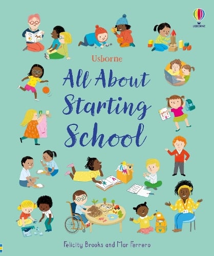 All About Starting School - All About Felicity Brooks, Mar Ferrero 9781835408841 book cover