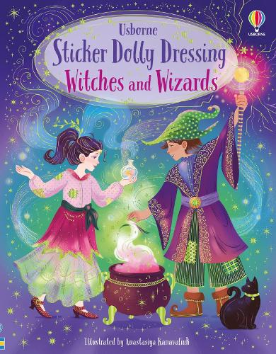 Sticker Dolly Dressing Witches and Wizards - Sticker Dolly Dressing Fiona Watt, Anastasiya Kanavaliuk 9781835409350 book cover