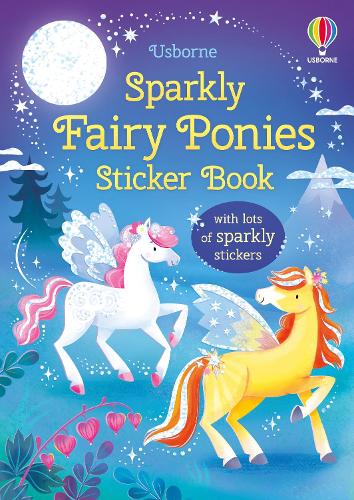 Sparkly Fairy Ponies Sticker Book - Sparkly Sticker Books Holly Bathie, Katie Wood 9781835409572 book cover