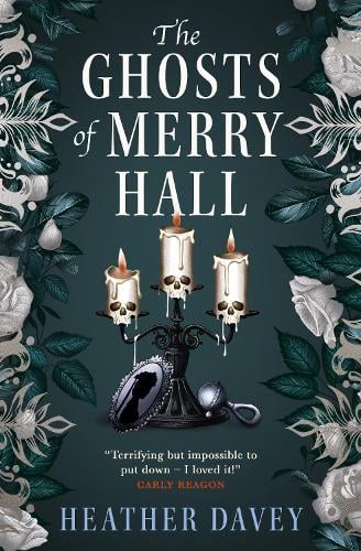 The Ghosts of Merry Hall Heather Davey 9781835413111 book cover