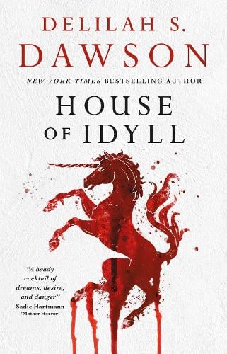 House of Idyll Delilah S. Dawson 9781835414217 book cover