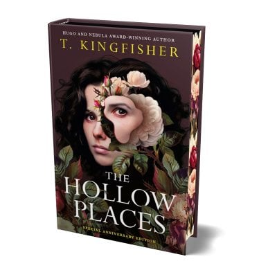 The Hollow Places Anniversary Limited Edition T. Kingfisher 9781835416488 book cover