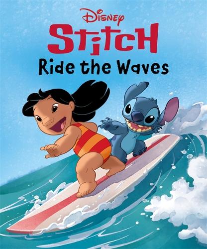 Disney Lilo & Stitch: Ride The Waves Walt Disney 9781835449486 book cover