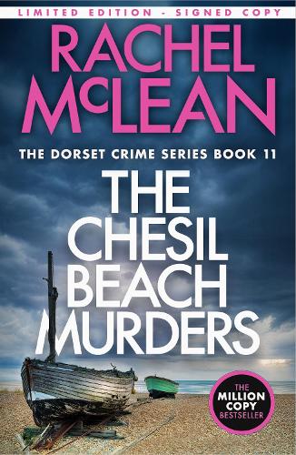 The Chesil Beach Murders: Limited Special Edition with Bonus Content - Dorset Crime 11 Rachel McLean 9781835602157 book cover