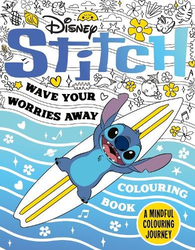 Disney Stitch - Wave Your Worries Away Colouring Book: A Mindful Colouring Journey Walt Disney 9781835873083 book cover