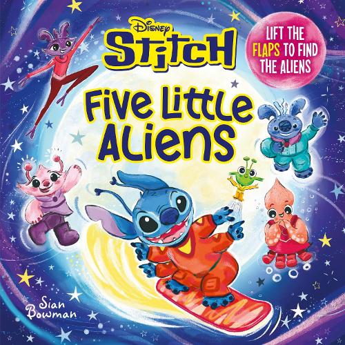 Disney Stitch Five Little Aliens: A lift-the-flap picture book 9781835873090 book cover