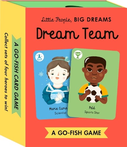 Little People, BIG DREAMS Card Game: Dream Team: A Go-Fish Card Game - Little People, BIG DREAMS Maria Isabel Sanchez Vegara, Various Artists 9781836001645 book cover