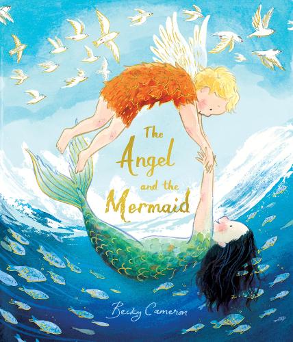 The Angel and the Mermaid Becky Cameron 9781836005223 book cover