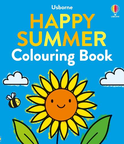 Happy Summer Colouring Book - Big Colouring Alice James, Jenny Addison, Emily Ritson 9781836040187 book cover