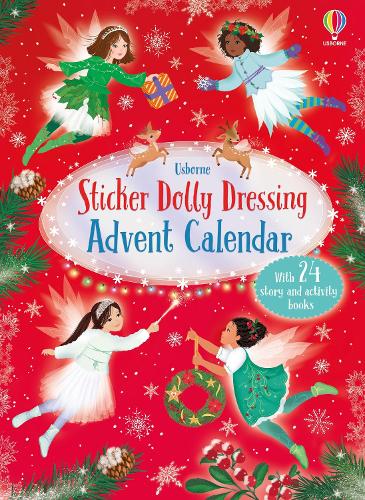 Sticker Dolly Dressing Advent Calendar - Advent Calendars (Book) Antonia Miller, Fiona Watt, Zanna Davidson, Katie Wood, Heather Burns, Kat Uno, Addy Rivera Sonda, Sylwia Filipczak 9781836041047 book cover