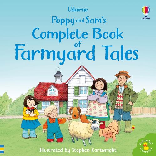 Complete Book of Farmyard Tales - Farmyard Tales Poppy and Sam Heather Amery, Stephen Cartwright 9781836044079 book cover