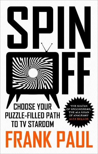 Spin Off: Choose Your Puzzle-Filled Path to TV Stardom Frank Paul 9781836430094 book cover