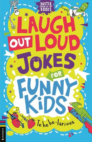Laugh Out Loud Jokes for Funny Kids - Buster Laugh-a-lot Books Caroline Rowlands, Andrew Pinder 9781837250295 book cover