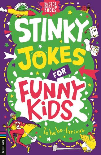 Stinky Jokes for Funny Kids - Buster Laugh-a-lot Books Caroline Rowlands, Andrew Pinder 9781837251155 book cover