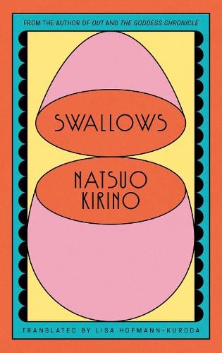 Swallows Natsuo Kirino, Lisa Hofmann-Kuroda 9781837264285 book cover