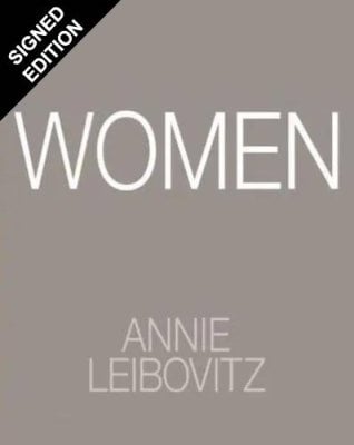 Women: Signed Edition Annie Leibovitz, Chimamanda Ngozi Adichie, Susan Sontag, Gloria Steinem 9781837291144 book cover