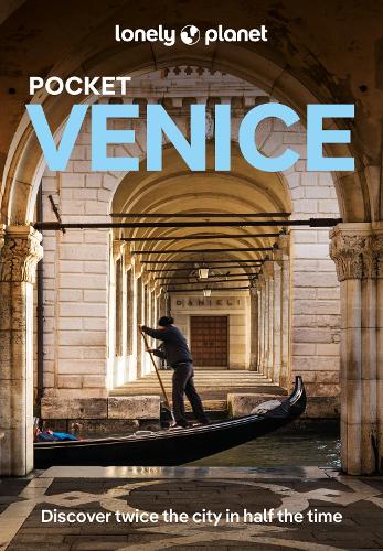 Lonely Planet Pocket Venice - Pocket Guide Lonely Planet, Paula Hardy, Julia Buckley 9781837582389 book cover