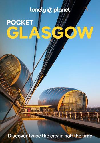 Lonely Planet Pocket Glasgow - Pocket Guide Lonely Planet, Neil Wilson 9781837583546 book cover