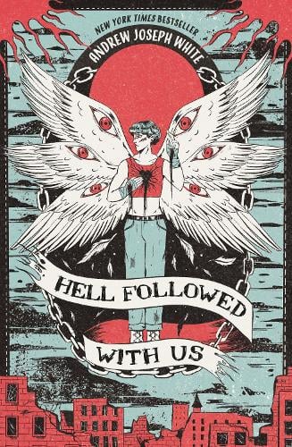 Hell Followed With Us Andrew Joseph White 9781837840694 book cover