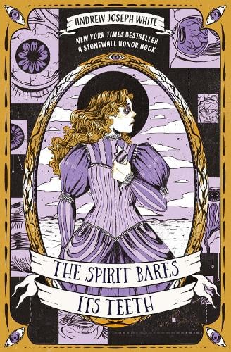 The Spirit Bares Its Teeth Andrew Joseph White 9781837840724 book cover
