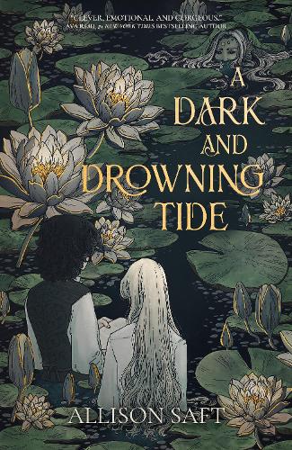 A Dark and Drowning Tide Allison Saft 9781837840915 book cover