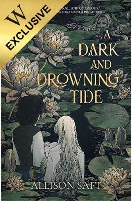 A Dark and Drowning Tide: Exclusive Edition Allison Saft 9781837841141 book cover