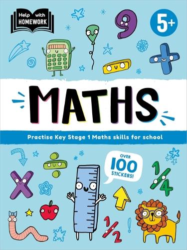Help With Homework: Age 5+ Maths - Practise Key Stage 1 Maths skills for school Autumn Publishing 9781837950713 book cover