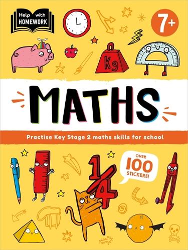 Help With Homework: Age 7+ Maths - Practise Key Stage 2 Maths skills for school Autumn Publishing 9781837950737 book cover