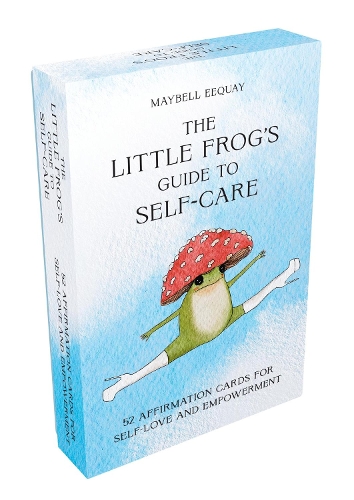 The Little Frog's Guide to Self-Care Card Deck: 52 Affirmation Cards for Self-Love and Empowerment Maybell Eequay 9781837995196 book cover