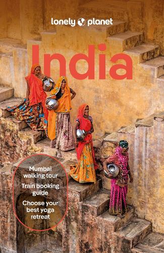 Lonely Planet India - Travel Guide Lonely Planet, Joe Bindloss, Margot Bigg, Monique Choy, Mark Elliott, Lucie Grace, Christabel Lobo, Joanna Lobo, Isabella Noble, John Noble, Kevin Raub, Puneetinder Kaur Sidhu, Paul Stafford, Shikha Tripathi 9781838698003 book cover