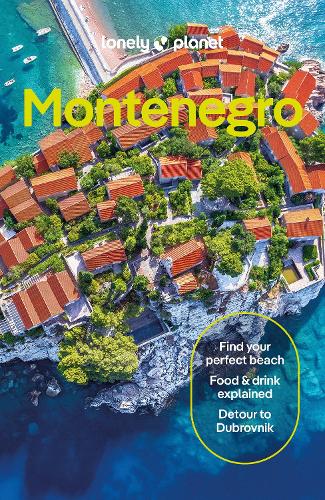Lonely Planet Montenegro - Travel Guide Lonely Planet, Peter Dragicevich 9781838698331 book cover