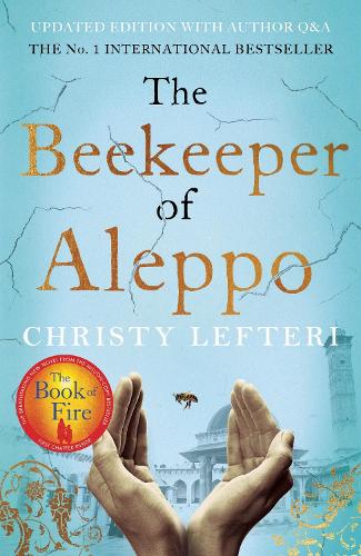 The Beekeeper of Aleppo Christy Lefteri 9781838770013 book cover