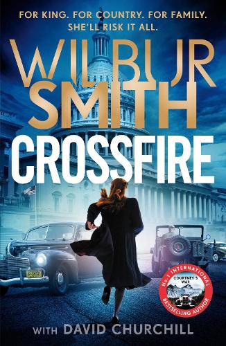 Crossfire Wilbur Smith, David Churchill 9781838779122 book cover