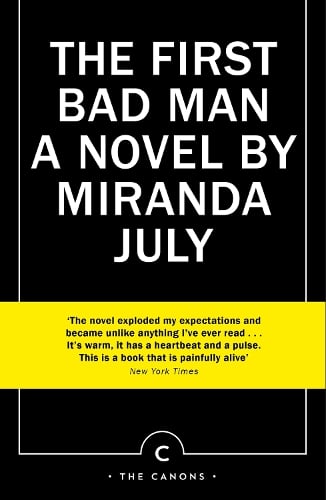 The First Bad Man - Canons Miranda July 9781838852740 book cover