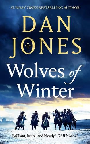 Wolves of Winter - Essex Dogs Dan Jones 9781838937966 book cover