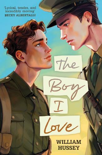 The Boy I Love William Hussey 9781839134821 book cover