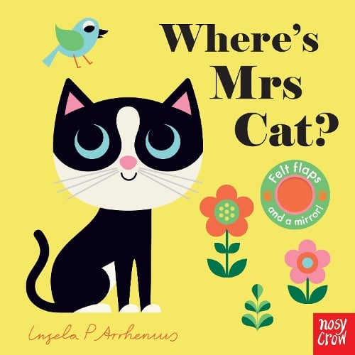 Where's Mrs Cat? - Felt Flaps (Board book) Ingela P Arrhenius 9781839940644 book cover