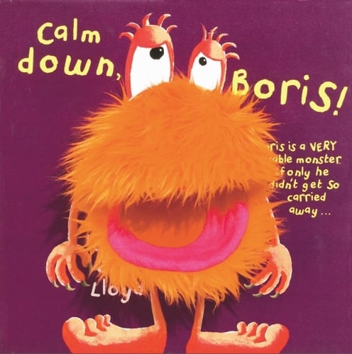 Calm Down Boris - sam lloyd Series Sam Lloyd 9781840114478 book cover