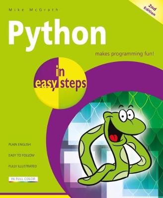 Python in easy steps - In Easy Steps Mike McGrath 9781840788129 book cover