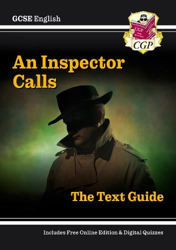 GCSE English Text Guide - An Inspector Calls includes Online Edition & Quizzes - CGP GCSE English Text Guides CGP Books 9781841461151 book cover