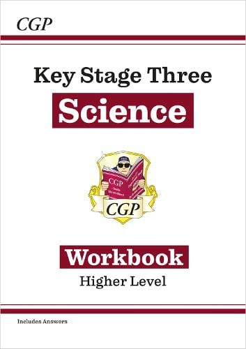 KS3 Science Workbook  Higher (includes answers) - CGP KS3 Workbooks CGP Books 9781841462394 book cover