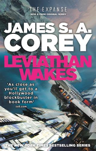 Leviathan Wakes: Book 1 of the Expanse - Expanse James S. A. Corey 9781841499895 book cover