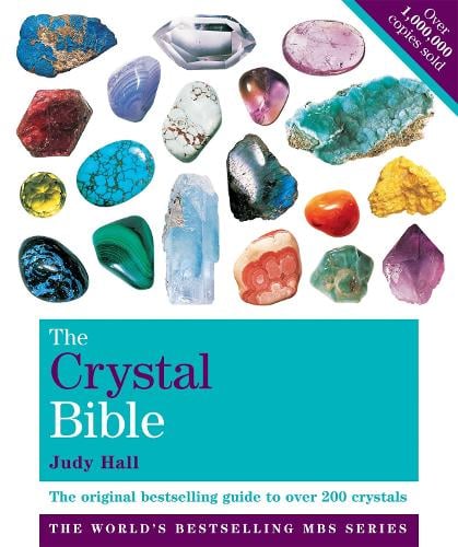The Crystal Bible Volume 1: Godsfield Bibles - Godsfield Bible Series Judy Hall 9781841813615 book cover