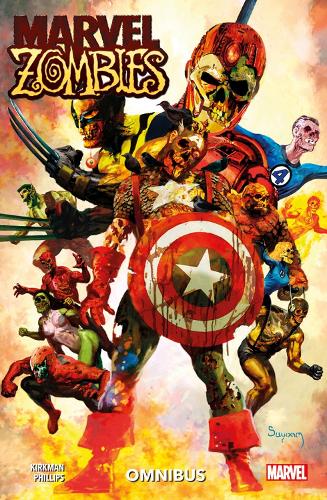 Marvel Zombies Omnibus Robert Kirkman, Sean Phillips 9781846533136 book cover