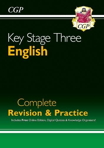 KS3 English Complete Revision & Practice (with Online Edition, Quizzes and Knowledge Organisers) - CGP KS3 Revision & Practice CGP Books 9781847621566 book cover