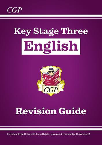 KS3 English Revision Guide (with Online Edition, Quizzes and Knowledge Organisers) - CGP KS3 Revision Guides CGP Books 9781847622570 book cover