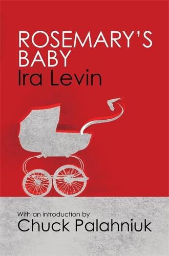Rosemary's Baby Ira Levin 9781849015882 book cover