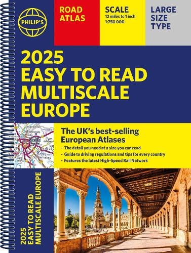 2025 Philip's Easy to Read Multiscale Road Atlas Europe: (A4 Spiral binding) - Philip's Road Atlases (Spiral bound) Philip's Maps 9781849076609 book cover